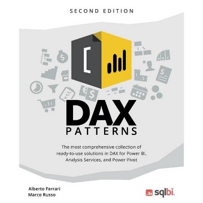 DAX Patterns - by  Marco Russo & Alberto Ferrari (Paperback)