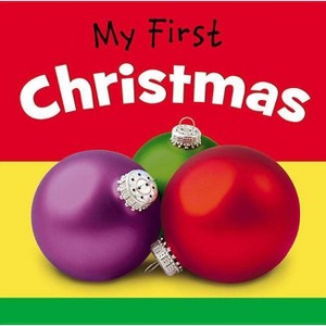 My First Christmas (Hardcover) (Ideals Editors) - 1 of 1