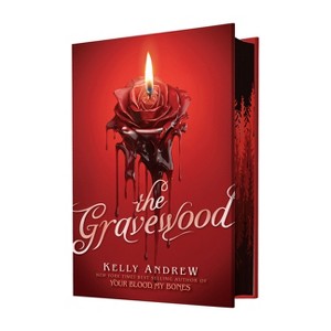 The Gravewood - by  Kelly Andrew (Hardcover) - 1 of 1