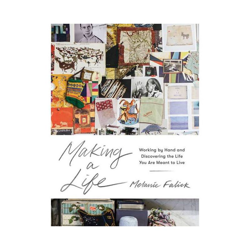 Making a Life - by  Melanie Falick (Hardcover), 1 of 2