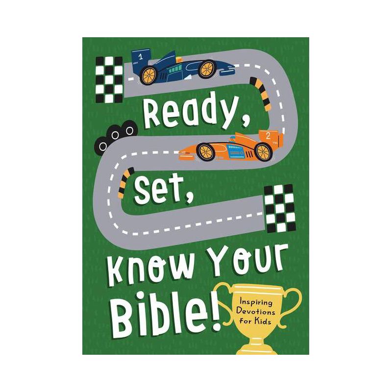 Ready, Set, Know Your Bible! - by  Compiled by Barbour Staff (Paperback), 1 of 2
