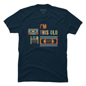 Men's Design By Humans I'm this old - Old data storage media By DsgnCraft T-Shirt - 1 of 4