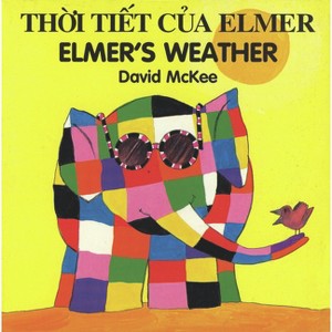 Elmer's Weather (English-Vietnamese) - by  David McKee (Board Book) - 1 of 1