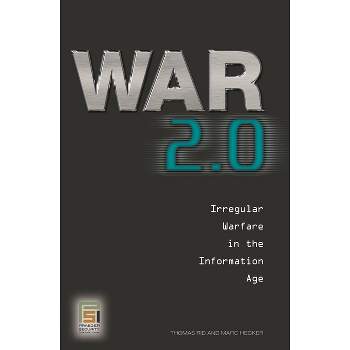 War 2.0 - (Praeger Security International) by  Thomas Rid & Marc Hecker (Hardcover)