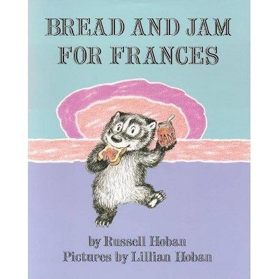 Bread and Jam for Frances - (I Can Read Level 2) by  Russell Hoban (Paperback)