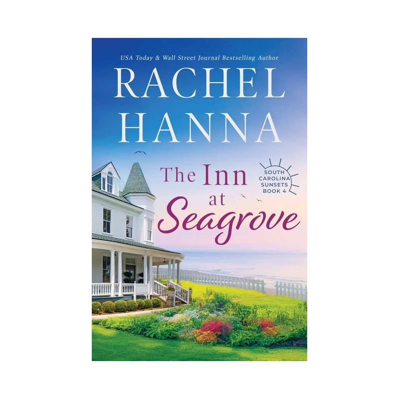 The Inn At Seagrove - (South Carolina Sunsets) Large Print by  Rachel Hanna (Paperback), 1 of 2