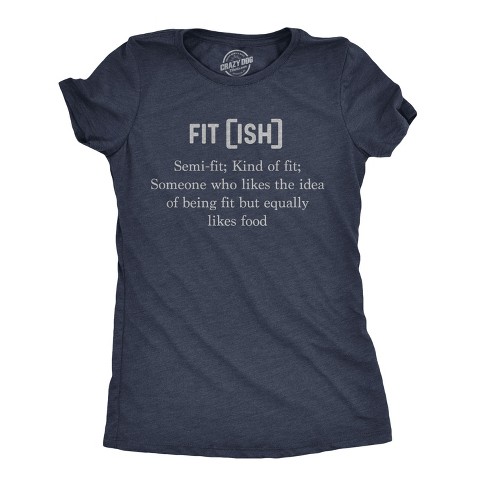 Womens Fit-Ish Definition Tshirt Funny Lazy Fitness Tee - Crazy Dog Women's T Shirt - image 1 of 4