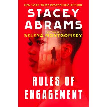 Rules of Engagement - by Stacey Abrams & Selena Montgomery