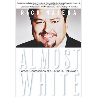 Almost White - by  Rick Najera (Paperback)