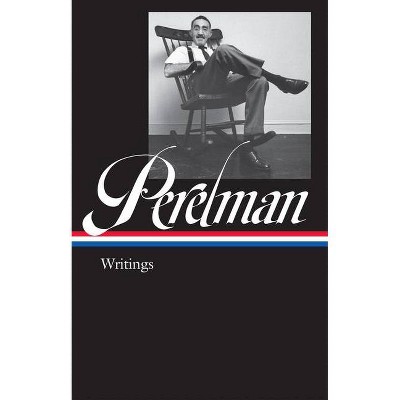 S. J. Perelman: Writings (Loa #346) - by  S J Perelman (Hardcover)