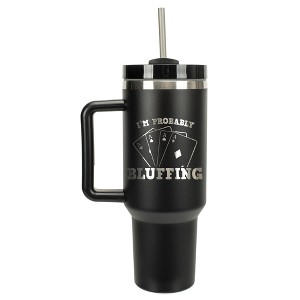 100 North I'm Probably Bluffing Poker Face Aces Cards Wrap-Around 40 Oz. Stainless Steel Water Bottle Coffee Mug, Spill & Leak Resistant, Travel - 1 of 4