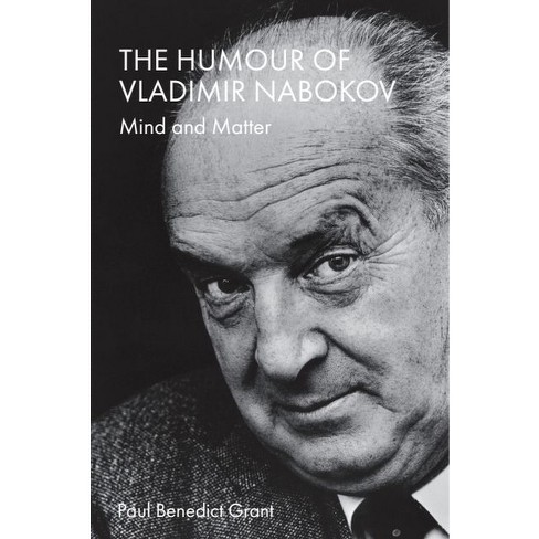 The Humour of Vladimir Nabokov - by  Paul Benedict Grant (Hardcover) - image 1 of 1