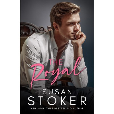 The Royal - (Game of Chance) by  Susan Stoker (Paperback)