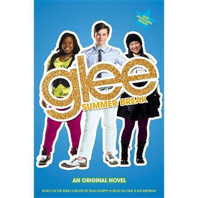 Glee Summer Break (Mixed media product) by Sophia Lowell (Paperback)