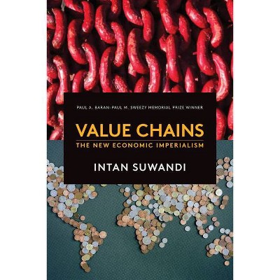 Value Chains - by  Intan Suwandi (Hardcover)