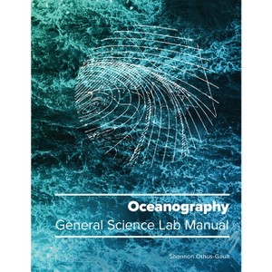 Oceanography - (General Sciences) by  Shannon Othus-Gault (Paperback) - 1 of 1