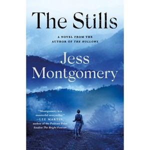 The Stills - (Kinship) by  Jess Montgomery (Paperback) - 1 of 1