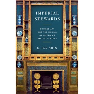 Imperial Stewards - (Asian America) by K Ian Shin - 1 of 1