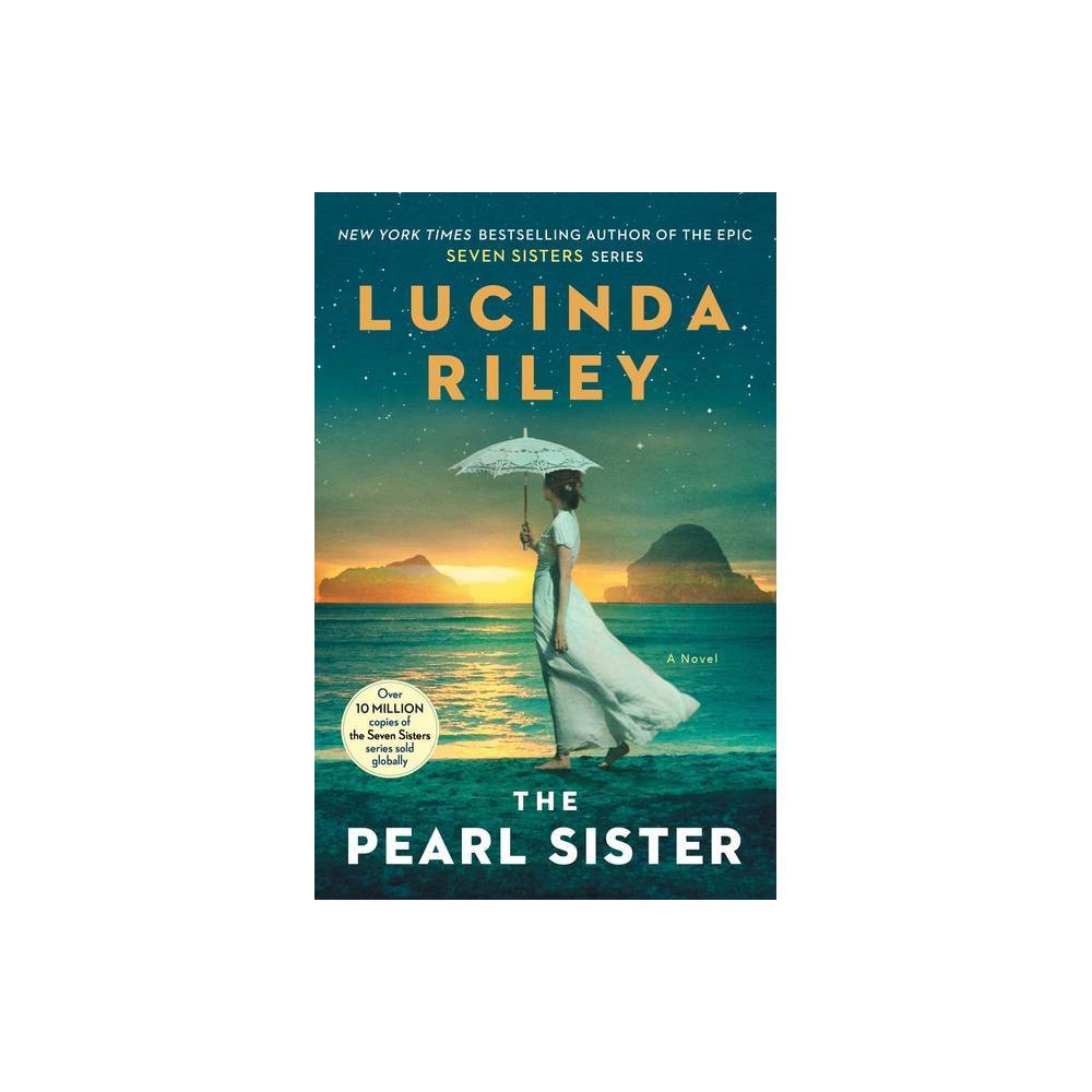The Pearl Sister - (Seven Sisters) by Lucinda Riley (Paperback)