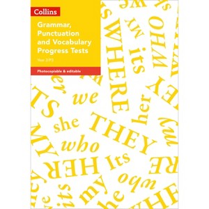 Year 2/P3 Grammar, Punctuation and Vocabulary Progress Tests - by  Sarah Snashall (Paperback) - 1 of 1