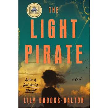 The Light Pirate - by Lily Brooks-Dalton