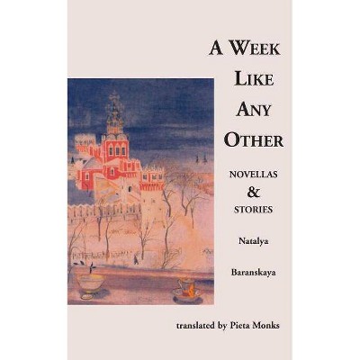 A Week Like Any Other - by  Natalya Baranskaya (Paperback)