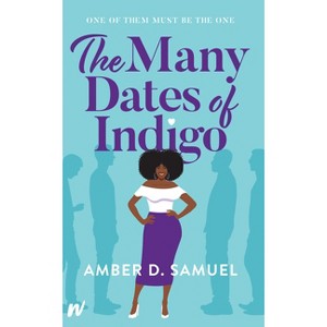The Many Dates of Indigo - by  Amber Samuel (Paperback) - 1 of 1