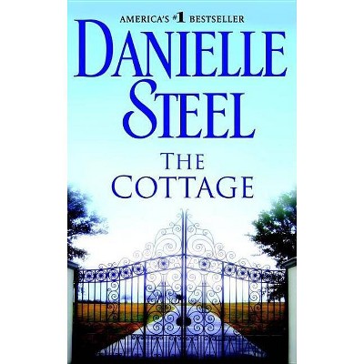 The Cottage - by  Danielle Steel (Paperback)