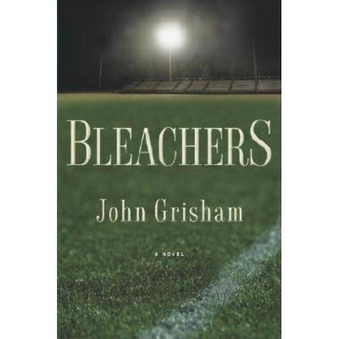 Bleachers - By John Grisham (hardcover) : Target