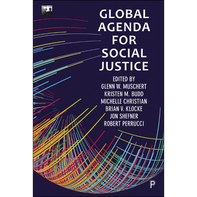 Global Agenda for Social Justice - (Sssp Agendas for Social Justice) (Paperback)
