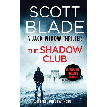 The Shadow Club - (Jack Widow) by  Scott Blade (Paperback)