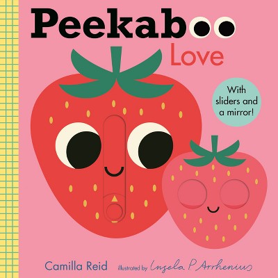 Peekaboo: Love - (Peekaboo You) by  Camilla Reid (Board Book)