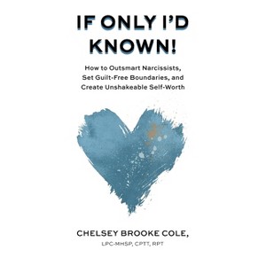 If Only I'd Known - by Chelsey Brooke Cole - 1 of 1
