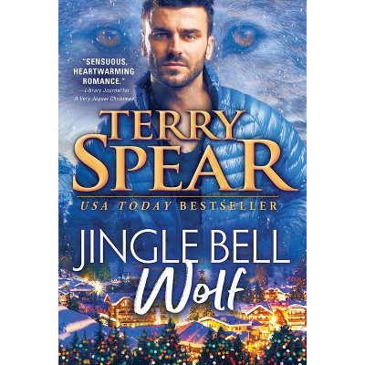 Jingle Bell Wolf - (Wolff Brothers) by  Terry Spear (Paperback)