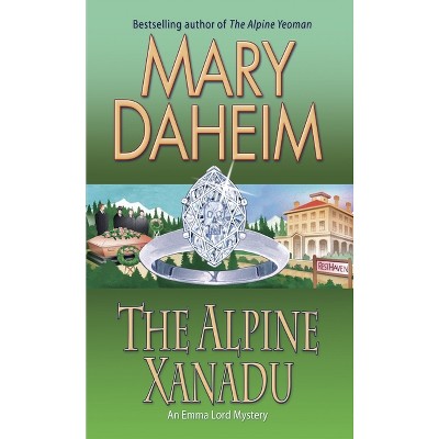 The Alpine Xanadu - (Emma Lord) by  Mary Daheim (Paperback)