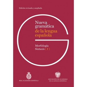 Nueva Gramática de la Lengua Española. Edición Revisada Y Ampliada. 3 Volúmenes / New Grammar of the Spanish Language: Revised and Expanded Edition. - 1 of 1