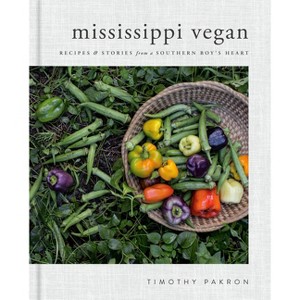 Mississippi Vegan - by  Timothy Pakron (Hardcover) - 1 of 1