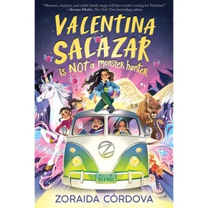 Valentina Salazar Is Not a Monster Hunter - by Zoraida Córdova - 1 of 1