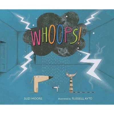 Whoops! - by  Suzi Moore (Hardcover)