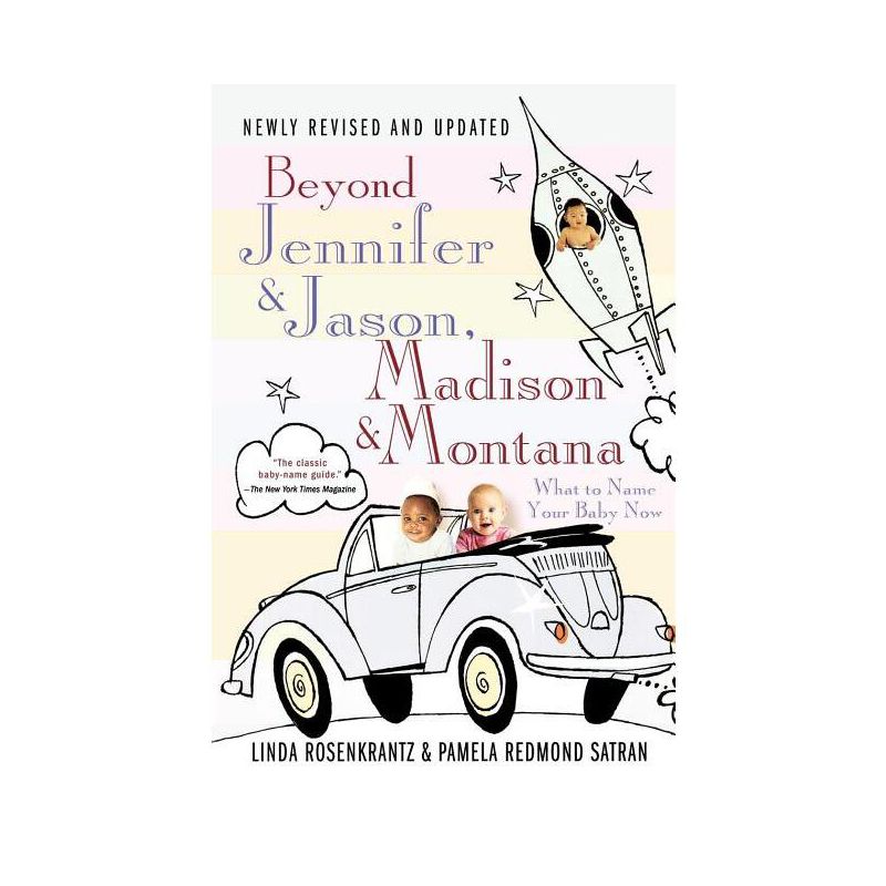 Beyond Jennifer & Jason, Madison & Montana - 4th Edition by  Linda Rosenkrantz & Pamela Redmond Satran (Paperback), 1 of 2