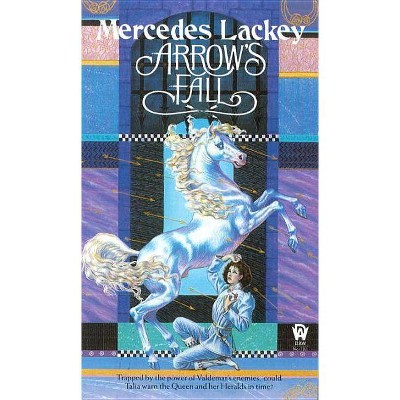 Arrow's Fall - (Heralds of Valdemar) by  Mercedes Lackey (Paperback)