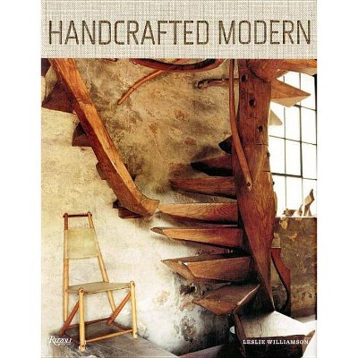 Handcrafted Modern - by  Leslie Williamson (Hardcover)