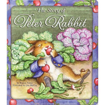 The Story of Peter Rabbit - (Deluxe Board Books) 2nd Edition,Abridged by  Beatrix Potter (Board Book)