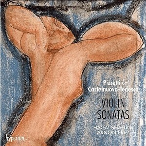 Pizzetti & Shaham & Erez - Violin Sonata Tre Canti / Castelnuovo Tedesco (CD) - 1 of 1