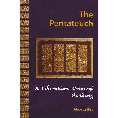 Pentateuch - by  Alice L Laffey (Paperback)