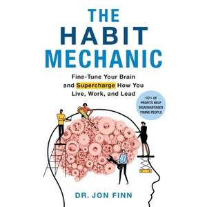 The Habit Mechanic - by  Jon Finn (Paperback) - 1 of 1