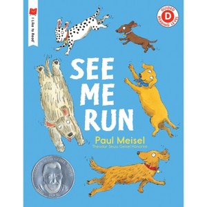 See Me Run - (I Like to Read) by  Paul Meisel (Paperback) - 1 of 1