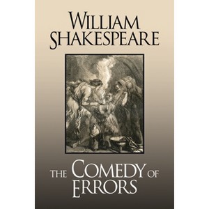 The Comedy of Errors - by  William Shakespeare (Paperback) - 1 of 1