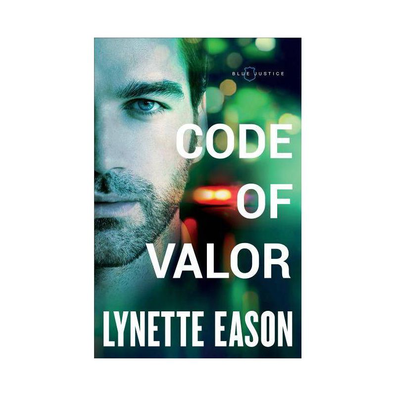 Code of Valor - (Blue Justice) by  Lynette Eason (Paperback), 1 of 2