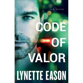 Code of Valor - (Blue Justice) by  Lynette Eason (Paperback)